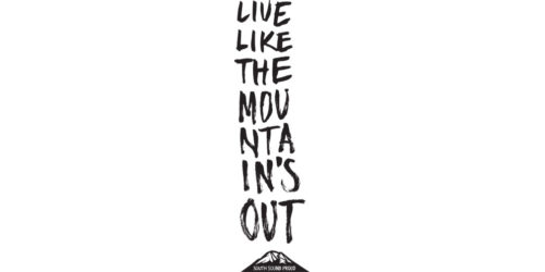 Live Like the Mountain